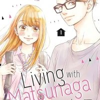 Living with Matsunaga